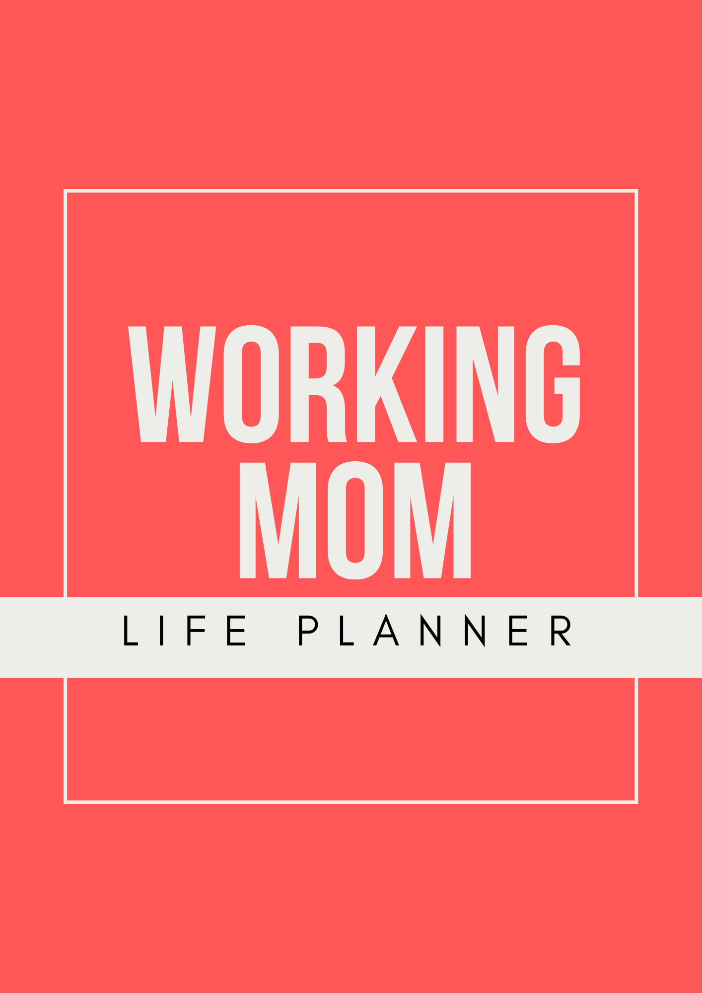 Working Mom Life Planner